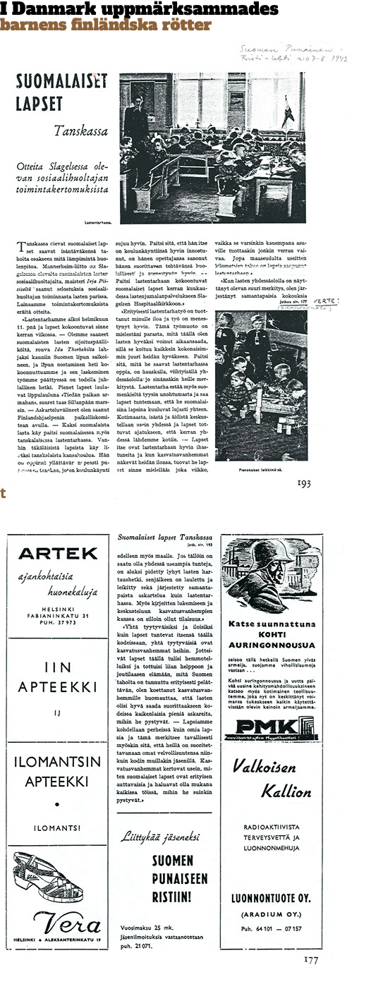 I Danmark uppmärksammades  barnens finländska rötter t﷯ ﷯ 