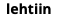 lehtiin