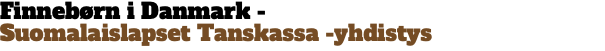 Finnebørn i Danmark -  Suomalaislapset Tanskassa -yhdistys